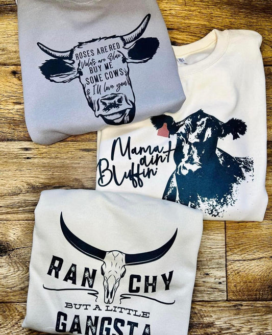 Mama Ain't Bluffin, Roses Are Red, Ranchy T-Shirt or Crewneck