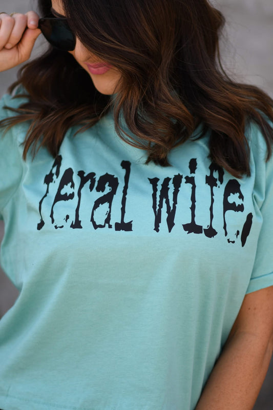 Feral Wife T-Shirt