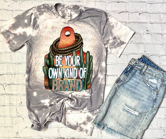 Be Your Own Brand T-Shirt