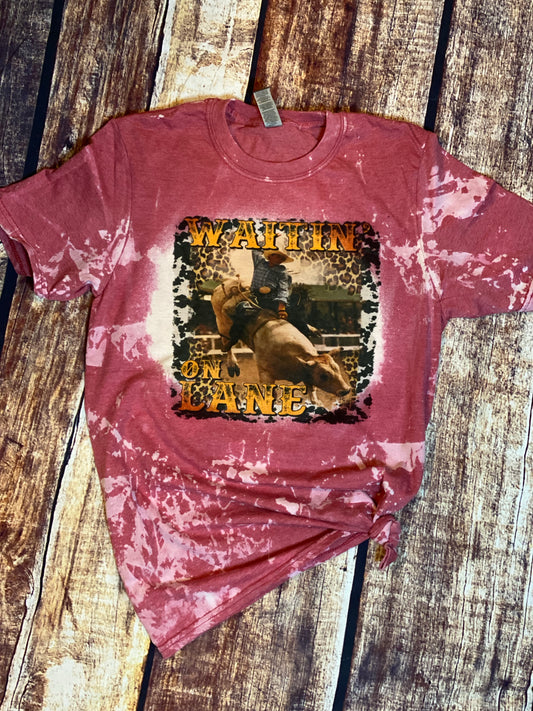 Waitin On Lane T-Shirt